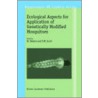 Ecological Aspects For Application Of Genetically Modified Mosquitoes by W. Takken