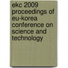 Ekc 2009 Proceedings Of Eu-Korea Conference On Science And Technology door Onbekend