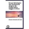 Errori Mitologici Del Professore Angelo De Gubernatis; Saggio Critico by Cesare Antonio de Cara