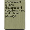 Essentials of Human Diseases and Conditions - Text and E-Book Package by Margaret Schell Frazier