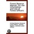 Forest Reserve Manual, For The Information And Use Of Forest Officers