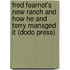 Fred Fearnot's New Ranch and How He and Terry Managed It (Dodo Press)
