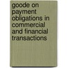 Goode On Payment Obligations In Commercial And Financial Transactions door R.M. Goode