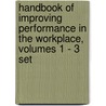 Handbook of Improving Performance in the Workplace, Volumes 1 - 3 Set door Kenneth Silber