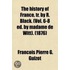 History Of France, Tr. By R. Black. (Vol. 6-8 Ed. By Madame De Witt).