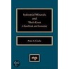 Industrial Minerals and Their Uses Industrial Minerals and Their Uses door Peter A. Ciullo