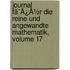 Journal Fã¯Â¿Â½R Die Reine Und Angewandte Mathematik, Volume 17