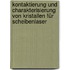 Kontaktierung und Charakterisierung von Kristallen für Scheibenlaser