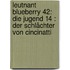 Leutnant Blueberry 42: Die Jugend 14 : Der Schlächter von Cincinatti