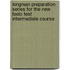 Longman Preparation Series For The New Toeic Test Intermediate Course