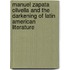 Manuel Zapata Olivella And The Darkening Of Latin American Literature