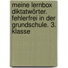 Meine Lernbox Diktatwörter. Fehlerfrei in der Grundschule. 3. Klasse door Onbekend