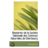 Memories De La Societe Nationale Des Sciences Naturelles De Cherbourg door . Anonymous