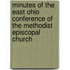 Minutes Of The East Ohio Conference Of The Methodist Episcopal Church by Unknown