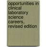 Opportunities in Clinical Laboratory Science Careers, Revised Edition door Luisa Gerasimo
