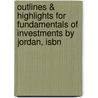 Outlines & Highlights For Fundamentals Of Investments By Jordan, Isbn door Cram101 Textbook Reviews