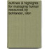 Outlines & Highlights For Managing Human Resources By Bohlander, Isbn