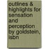 Outlines & Highlights For Sensation And Perception By Goldstein, Isbn