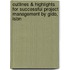 Outlines & Highlights For Successful Project Management By Gido, Isbn