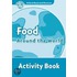 Oxford Read And Discoer: Level 6: Food Around The World Activity Book