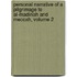 Personal Narrative Of A Pilgrimage To Al-Madinah And Meccah, Volume 2