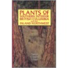 Plants of Southern Interior British Columbia and the Inland Northwest door Robert Parish