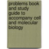 Problems Book and Study Guide to Accompany Cell and Molecular Biology door Gerald Karp