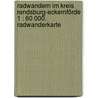 Radwandern im Kreis Rendsburg-Eckernförde 1 : 60 000. Radwanderkarte door Onbekend