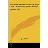 Records Of The Descendants Of Hugh Clark, Of Watertown, Massachusetts door John Clark