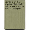 Remarks On The Mysore Blue-Book; With A Few Words To Mr. R.D. Mangles door Evans Bell