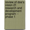 Review of Doe's Vision 21 Research and Development Program -- Phase 1 by Subcommittee National Research Council