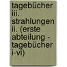 Tagebücher Iii. Strahlungen Ii. (erste Abteilung - Tagebücher I-vi) door Ernst Jünger