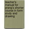 Teacher's Manual For Prang's Shorter Course In Form Study And Drawing door Walter Scott Perry