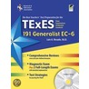 The Best Teachers' Test Preparation For The Texes 191 Generalist Ec-6 door Luis A. Rosado