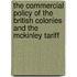 The Commercial Policy Of The British Colonies And The Mckinley Tariff