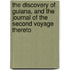 The Discovery Of Guiana, And The Journal Of The Second Voyage Thereto