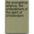 The Evangelical Alliance, The Embodiment Of The Spirit Of Christendom