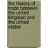 The History of Trade Between the United Kingdom and the United States