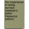 The Importance Of Being Earnest (Webster's Italian Thesaurus Edition) door Reference Icon Reference