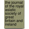 The Journal Of The Royal Asiatic Society Of Great Britain And Ireland by John W. Parker