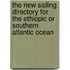 The New Sailing Directory For The Ethiopic Or Southern Atlantic Ocean