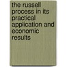 The Russell Process in Its Practical Application and Economic Results door Ellsworth Daggett
