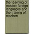 The Teaching Of Modern Foreign Languages And The Training Of Teachers