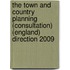The Town And Country Planning (Consultation) (England) Direction 2009