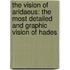 The Vision Of Aridaeus: The Most Detailed And Graphic Vision Of Hades