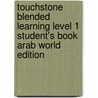 Touchstone Blended Learning Level 1 Student's Book Arab World Edition door Michael McCarthy