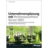Unternehmensplanung mit Microsoft Office PerformancePoint Server 2007 by Michael Greutmann