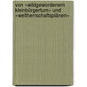 Von »wildgewordenem Kleinbürgertum« und »Weltherrschaftsplänen« by Beda Erlinghagen