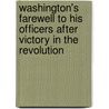 Washington's Farewell To His Officers After Victory In The Revolution door Stuart Murray