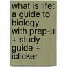 What Is Life: a Guide to Biology With Prep-u + Study Guide + Iclicker door Meredith S. Norris